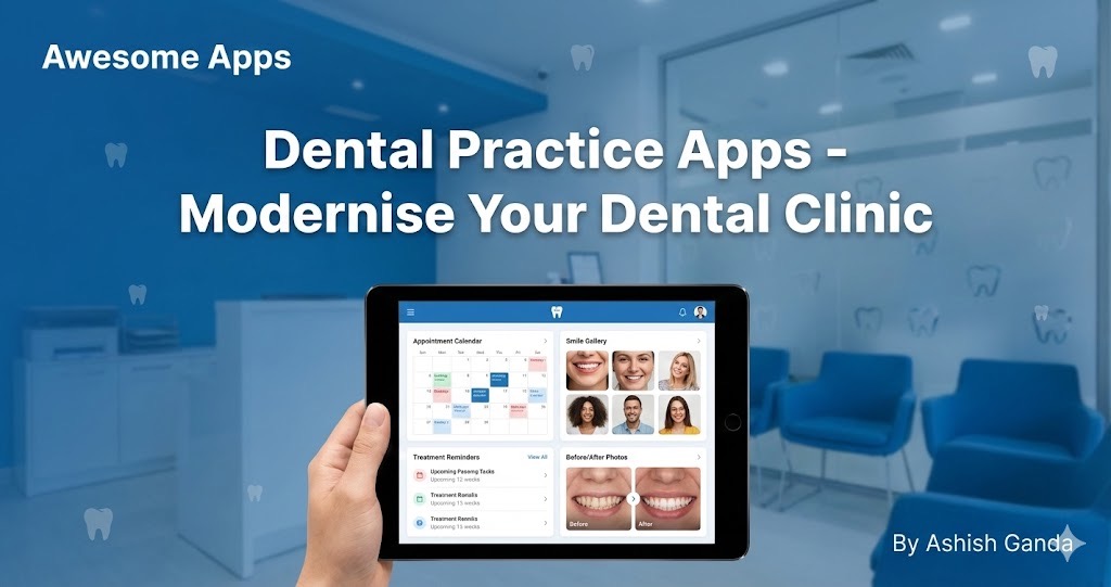 Dental Practice Apps - Modernise Your Dental Clinic with Mobile Technology