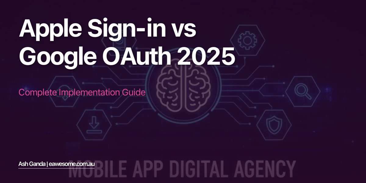 Apple Sign-In vs Google OAuth 2025: Complete Implementation Guide