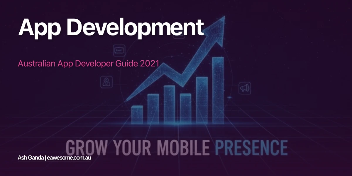 App Development: Australian App Developer Guide 2021