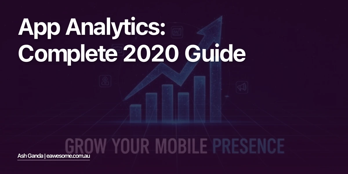 app analytics: Complete 2020 Guide