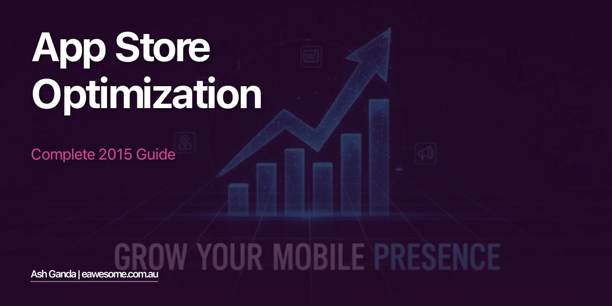 app store optimization: Complete 2015 Guide