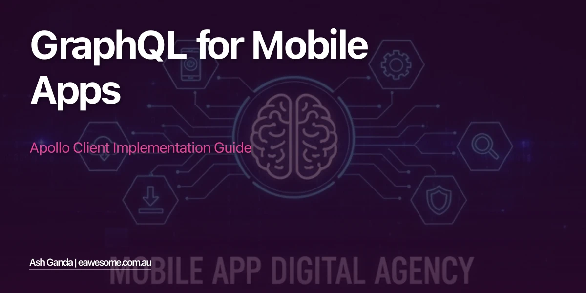 GraphQL for Mobile Apps: Apollo Client Implementation Guide