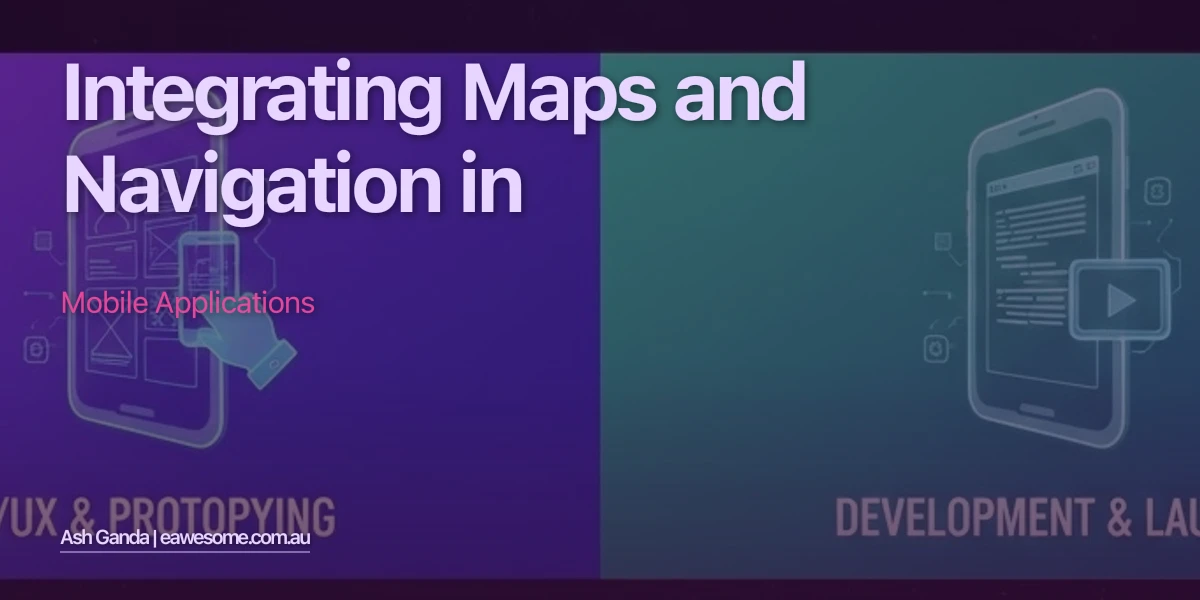 Integrating Maps and Navigation in Mobile Applications