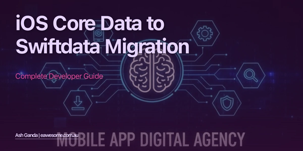 iOS Core Data to SwiftData Migration: Complete Developer Guide