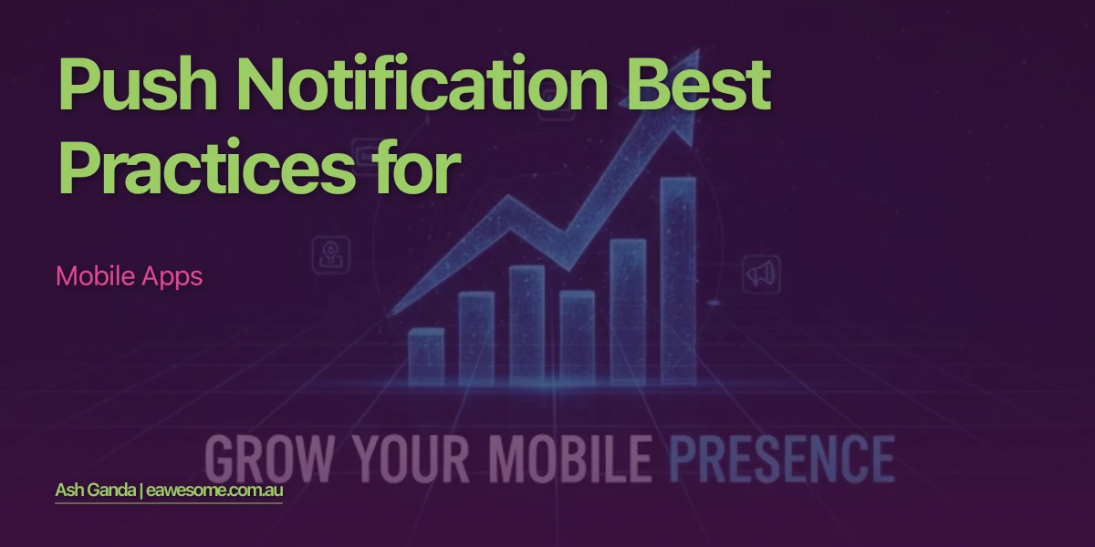 Push Notification Best Practices for Mobile Apps