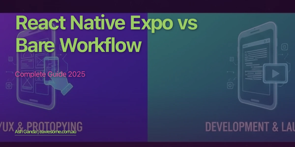 React Native Expo vs Bare Workflow: Complete Guide 2025